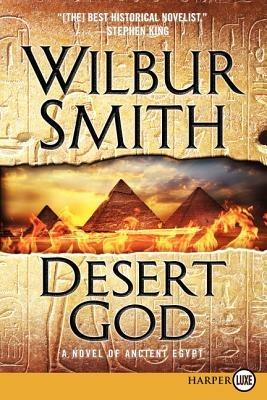 Desert God: A Novel of Ancient Egypt - Wilbur Smith - cover