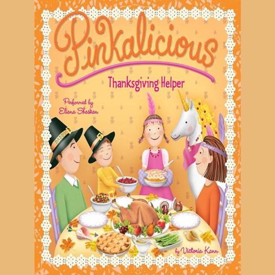 Pinkalicious: Thanksgiving Helper