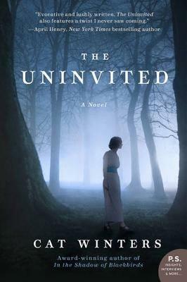 The Uninvited: A Novel - Cat Winters - cover
