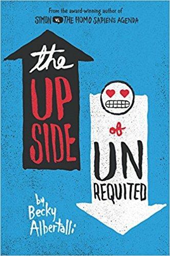 The Upside of Unrequited - Becky Albertalli - cover