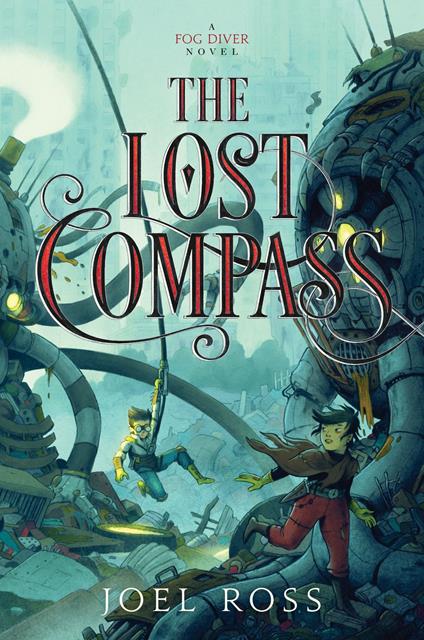 The Lost Compass - Joel Ross - ebook