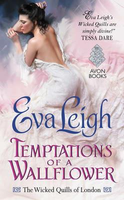 Temptations of a Wallflower: The Wicked Quills of London - Eva Leigh - cover