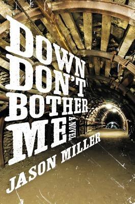 Down Don't Bother Me - Jason Miller - cover