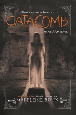 Catacomb - Madeleine Roux - cover