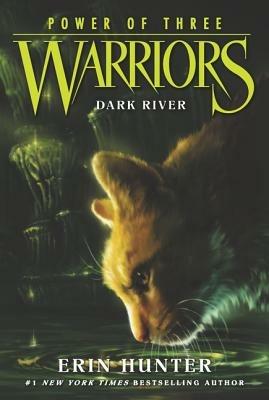 Warriors: Power of Three #2: Dark River - Erin Hunter - cover