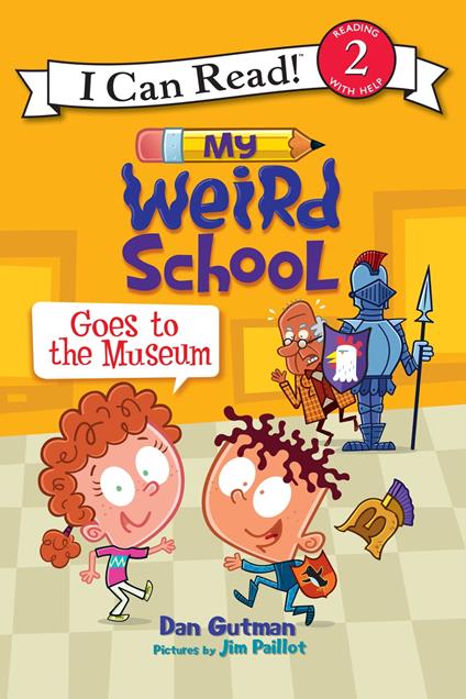 My Weird School Goes to the Museum - Dan Gutman,Jim Paillot - ebook