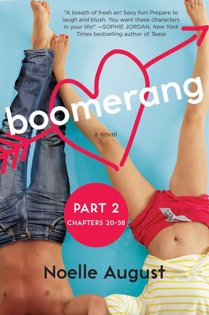 Boomerang (Part Two: Chapters 20 - 38) - Noelle August - ebook