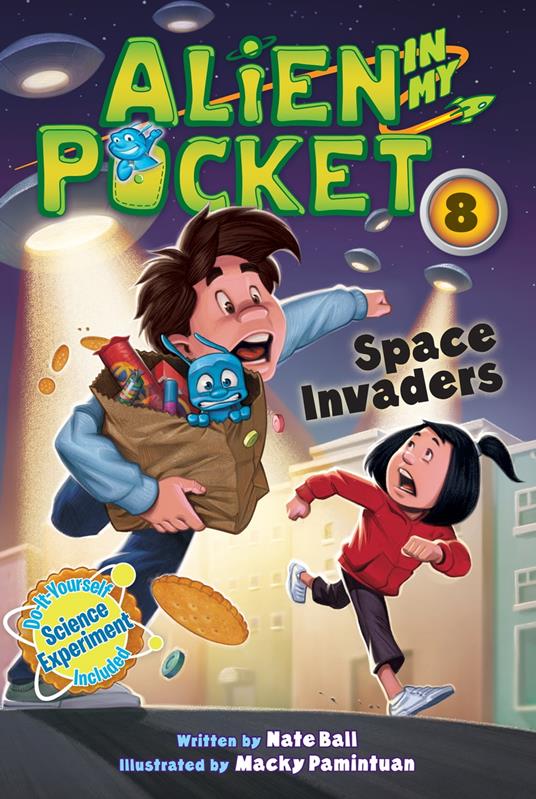 Alien in My Pocket #8: Space Invaders - Nate Ball,Macky Pamintuan - ebook