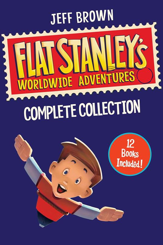 Flat Stanley's Worldwide Adventures Collection - Jeff Brown,Macky Pamintuan - ebook