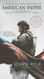 American Sniper [Movie Tie-In Edition]: The Autobiography of the Most Lethal Sniper in U.S. Military History