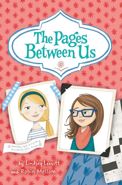 The Pages Between Us - Lindsey Leavitt,Robin Mellom,Abby Dening - ebook