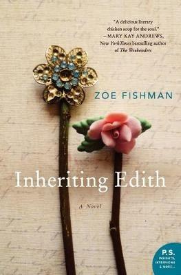 Inheriting Edith: A Novel - Zoe Fishman - cover