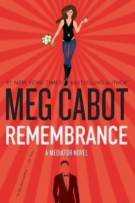 Remembrance: A Mediator Novel - Meg Cabot - cover