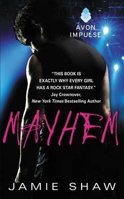 Mayhem: Mayhem Series #1 - Jamie Shaw - cover
