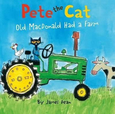 Pete The Cat: Old Macdonald Had A Farm - James Dean - cover