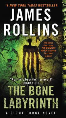 The Bone Labyrinth: A Sigma Force Novel - James Rollins - cover