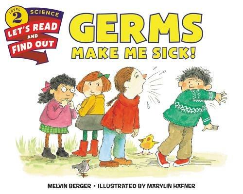 Germs Make Me Sick! - Melvin Berger - cover