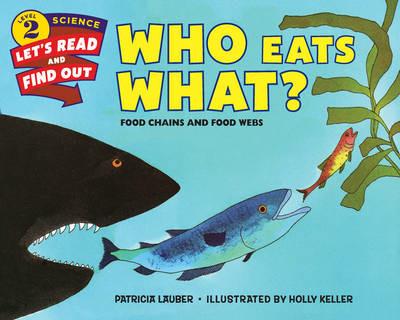 Who Eats What?: Food Chains and Food Webs - Patricia Lauber - cover