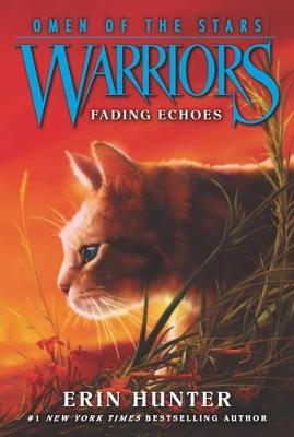 Warriors: Omen of the Stars #2: Fading Echoes - Erin Hunter - cover