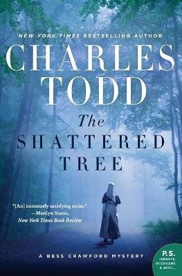 The Shattered Tree: A Bess Crawford Mystery - Charles Todd - cover