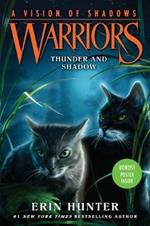 Warriors: A Vision of Shadows #2: Thunder and Shadow