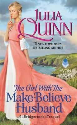 The Girl With the Make-Believe Husband - Julia Quinn - cover