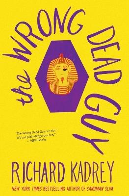 The Wrong Dead Guy - Richard Kadrey - cover