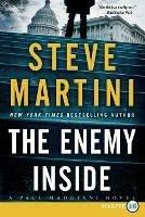 The Enemy Inside: A Paul Madriani Novel [Large Print] - Steve Martini - cover