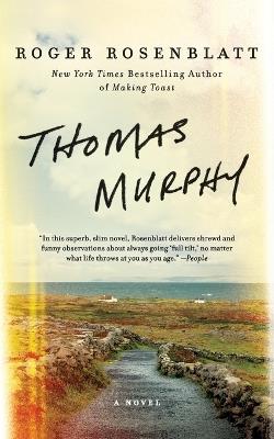 Thomas Murphy: A Novel - Roger Rosenblatt - cover