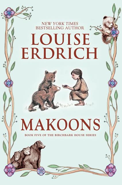 Makoons - Louise Erdrich - ebook