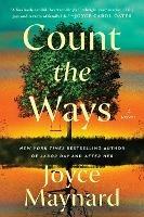 Count the Ways: A Novel - Joyce Maynard - cover