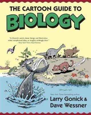 The Cartoon Guide to Biology - Larry Gonick,David Wessner - cover
