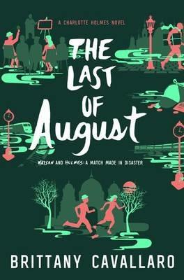 The Last of August - Brittany Cavallaro - cover