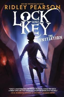 Lock and Key: The Initiation - Ridley Pearson - cover