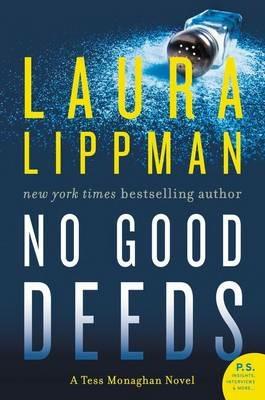 No Good Deeds: A Tess Monaghan Novel - Laura Lippman - cover