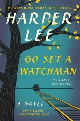 Go Set a Watchman - Harper Lee - cover