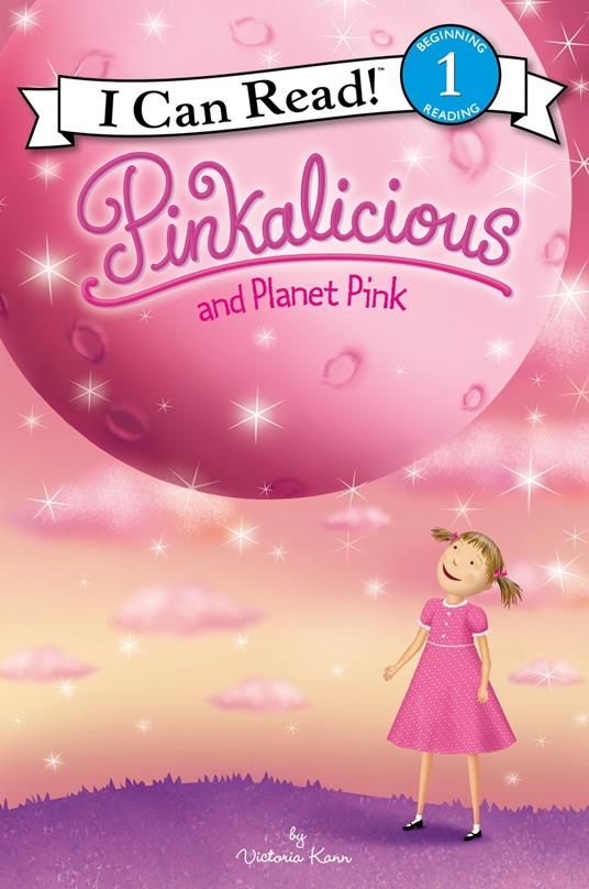 Pinkalicious and Planet Pink - Victoria Kann - ebook