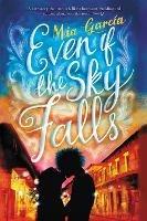 Even If the Sky Falls - Mia Garcia - cover