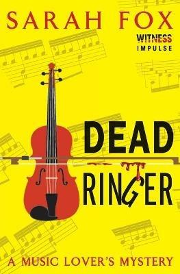 Dead Ringer: A Music Lover's Mystery - Sarah Fox - cover