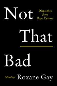 Ebook Not That Bad Roxane Gay