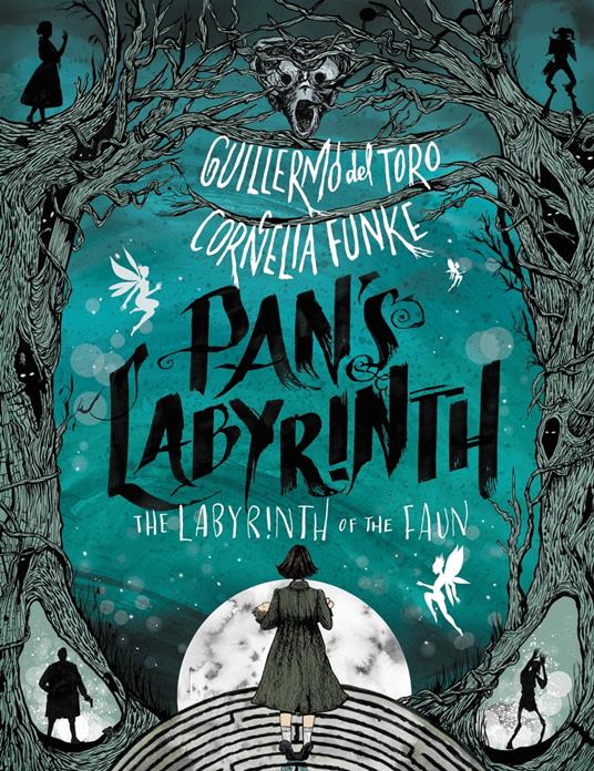 Pan's Labyrinth: The Labyrinth of the Faun - Guillermo Del Toro,Cornelia Funke,Allen Williams - ebook