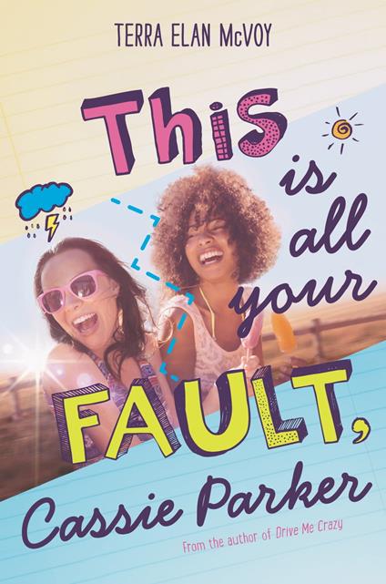 This Is All Your Fault, Cassie Parker - Terra Elan McVoy - ebook