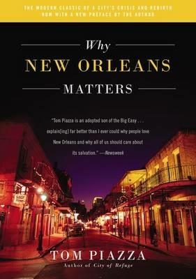 Why New Orleans Matters - Tom Piazza - cover
