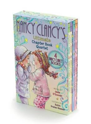 Fancy Nancy: Nancy Clancy's Ultimate Chapter Book Quartet: Books 1 through 4 - Jane O'Connor - cover