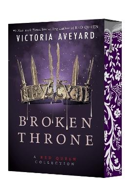 Broken Throne: A Red Queen Collection - Victoria Aveyard - cover