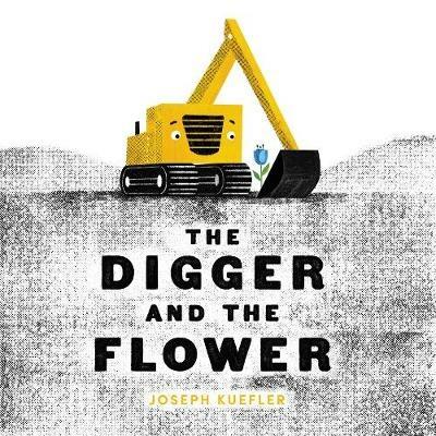 The Digger and the Flower - Joseph Kuefler - cover