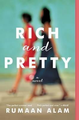 Rich and Pretty - Rumaan Alam - cover