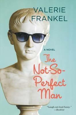 The Not-So-Perfect Man - Valerie Frankel - cover