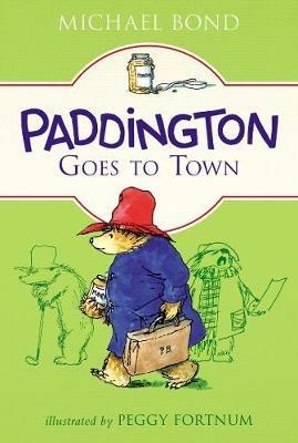 Paddington Goes to Town - Michael Bond - cover