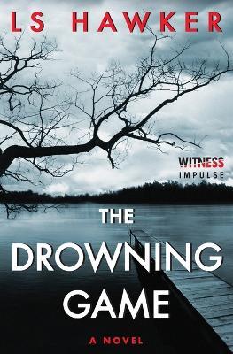The Drowning Game - Ls Hawker - cover
